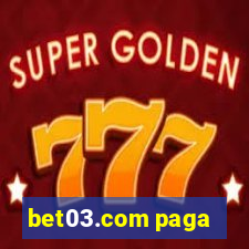 bet03.com paga